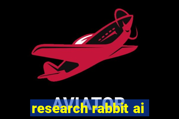 research rabbit ai